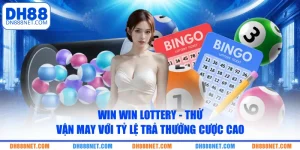win-win-lottery-thu-van-may-voi-ty-le-tra-thuong-cuoc-cao